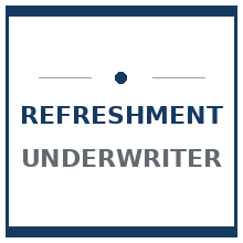 Refreshment Underwriter